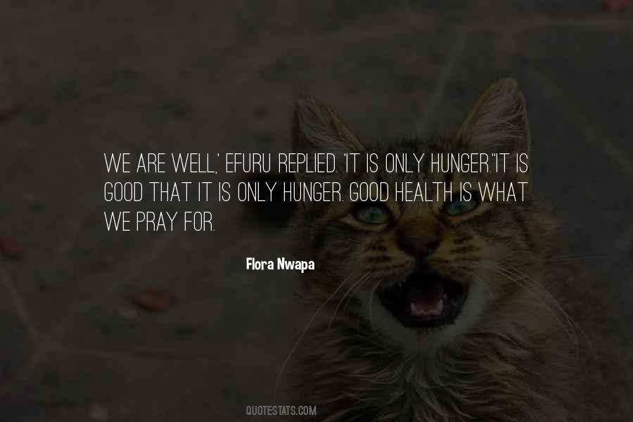 Quotes About Hunger #1610601