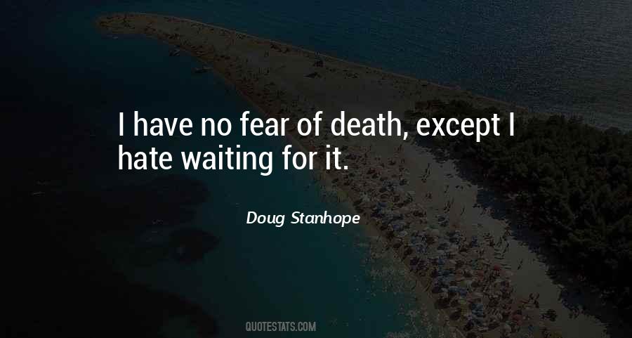 Quotes About Waiting For Death #1191397