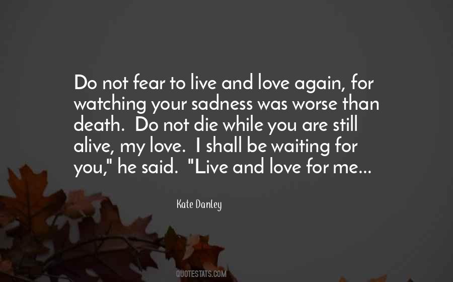 Quotes About Waiting For Death #1270483