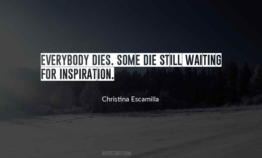 Quotes About Waiting For Death #1435863