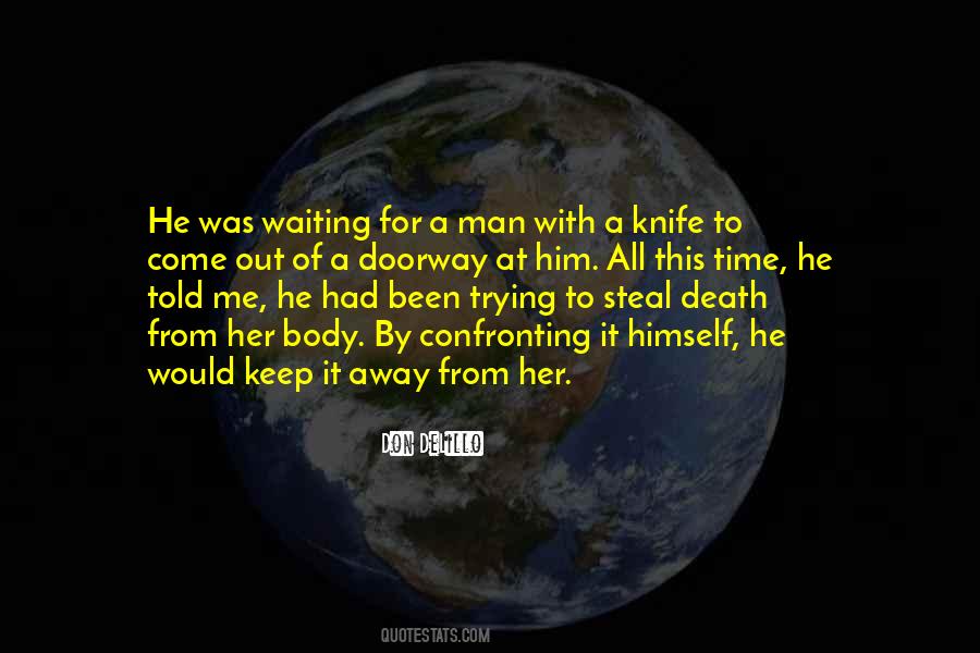 Quotes About Waiting For Death #1510
