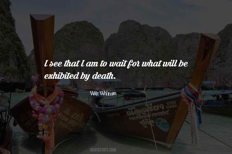 Quotes About Waiting For Death #155769