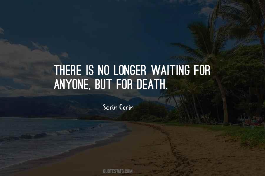 Quotes About Waiting For Death #65199