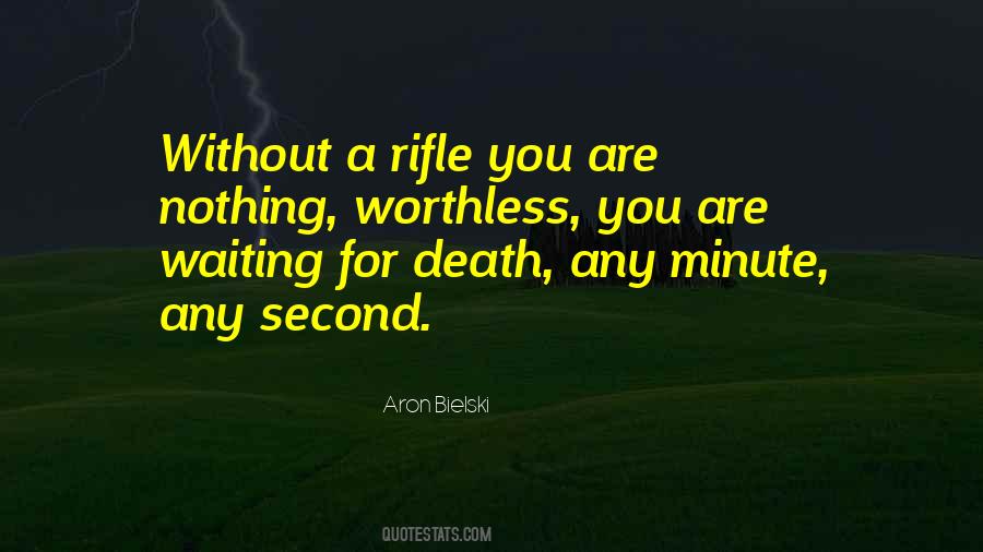 Quotes About Waiting For Death #937612