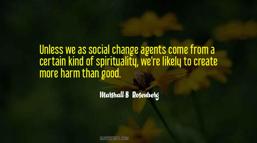 Quotes About Agents Of Change #1271497