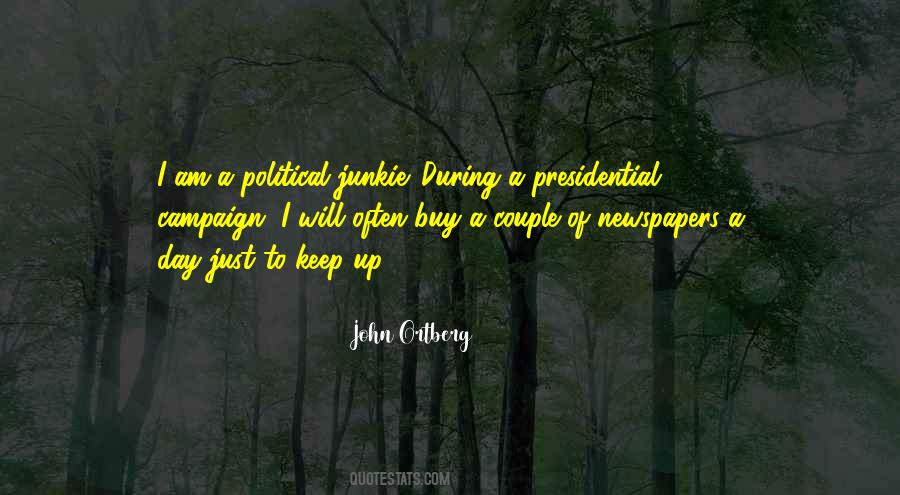 Quotes About Political Campaign #422983