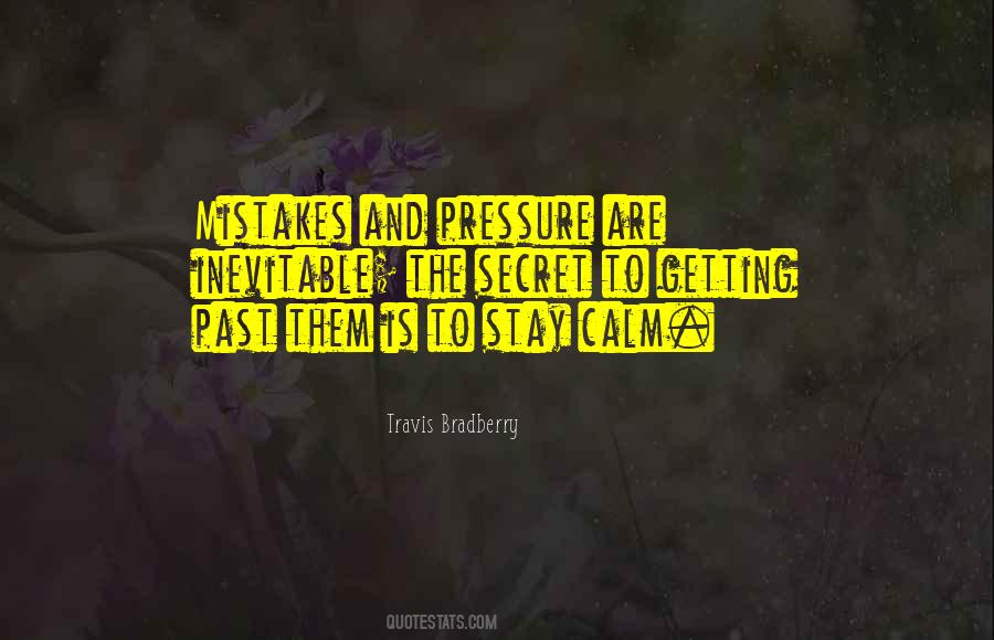 Quotes About Calm Under Pressure #1470490