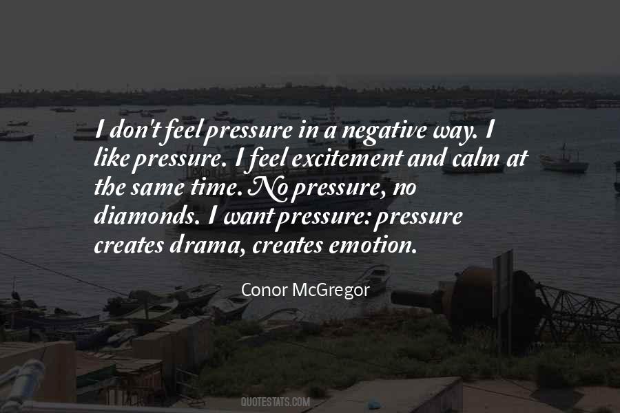 Quotes About Calm Under Pressure #573635