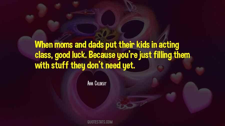 Quotes About Good Dads #1716010