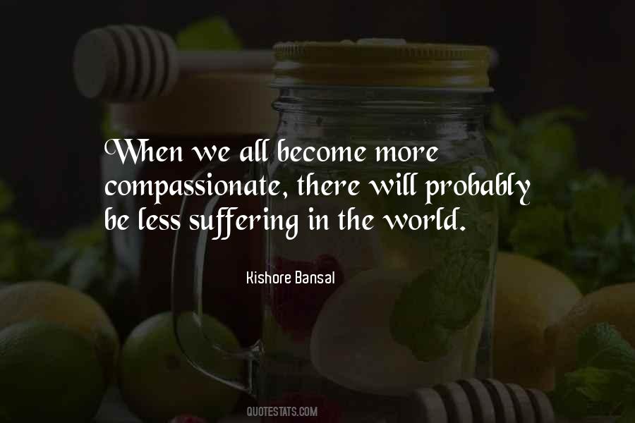 Compassionate World Quotes #1454556