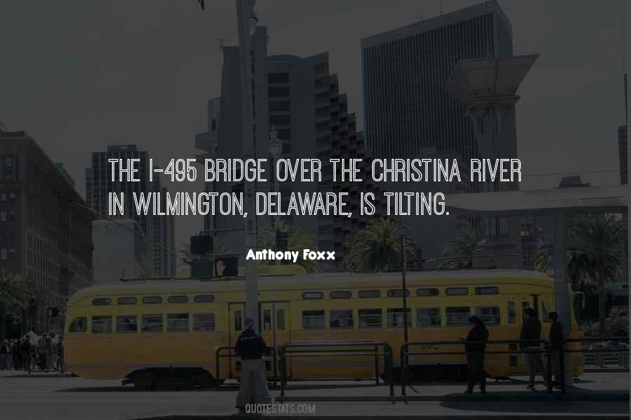 Quotes About Wilmington #1113302