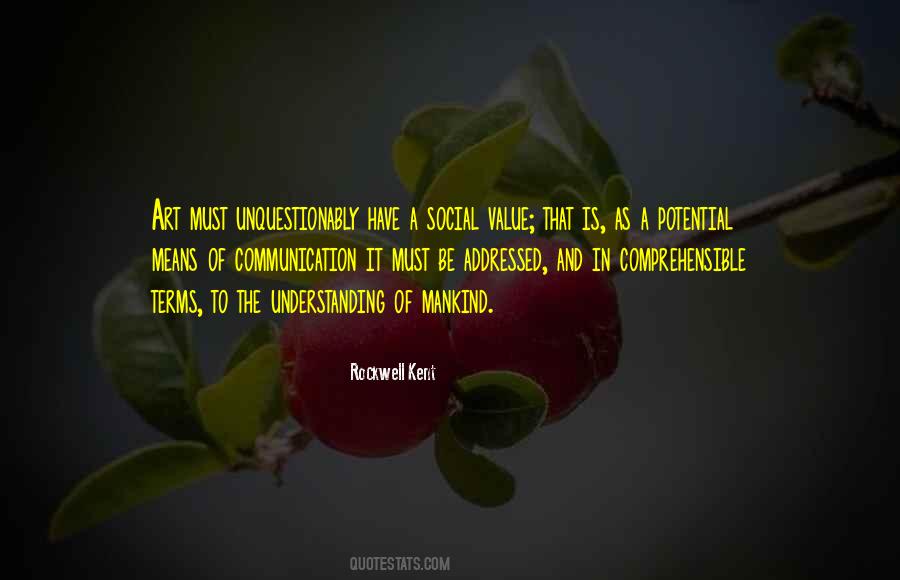 Quotes About Understanding And Communication #1407383