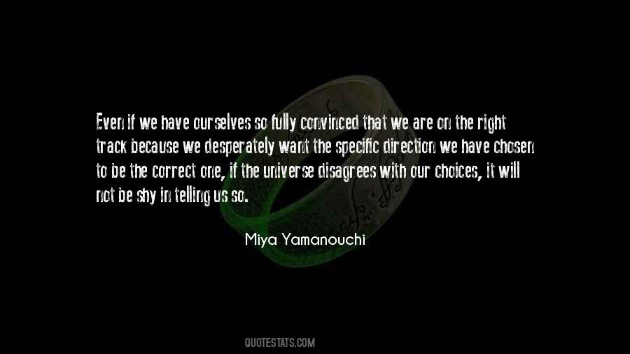 Quotes About Right Decisions In Life #1046358