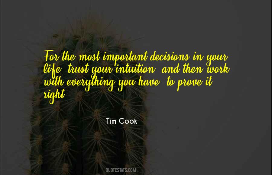 Quotes About Right Decisions In Life #45709