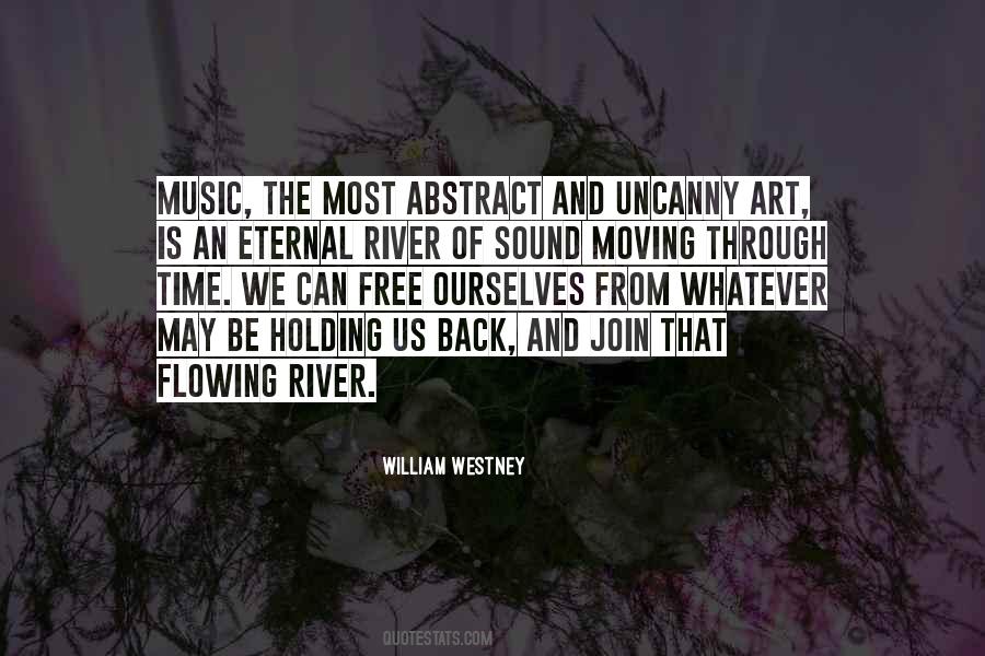 Flowing Rivers Quotes #1738553