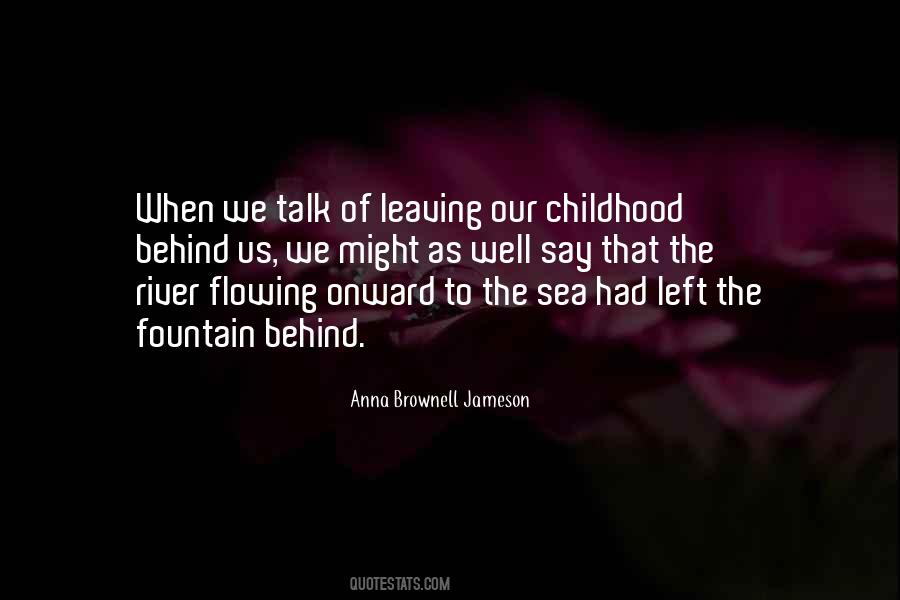 Flowing Rivers Quotes #760433