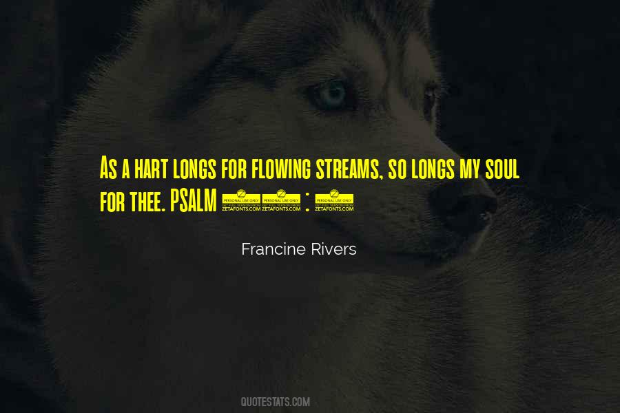 Flowing Rivers Quotes #923996