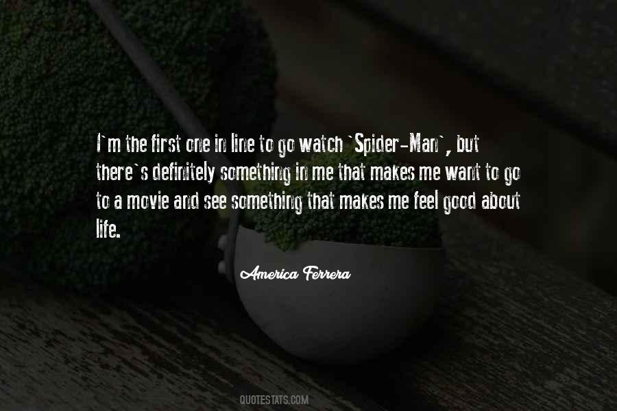 Quotes About What Makes A Good Movie #1757644