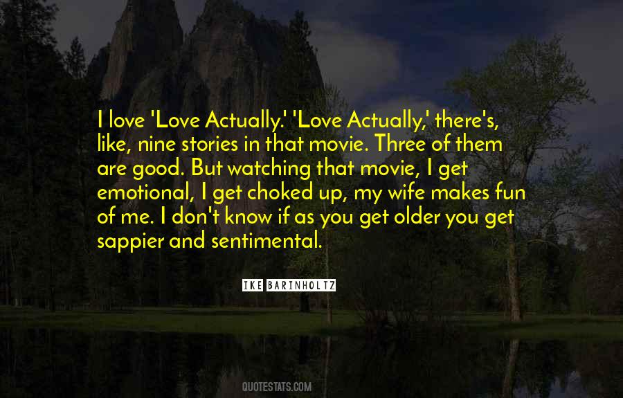 Quotes About What Makes A Good Movie #393673