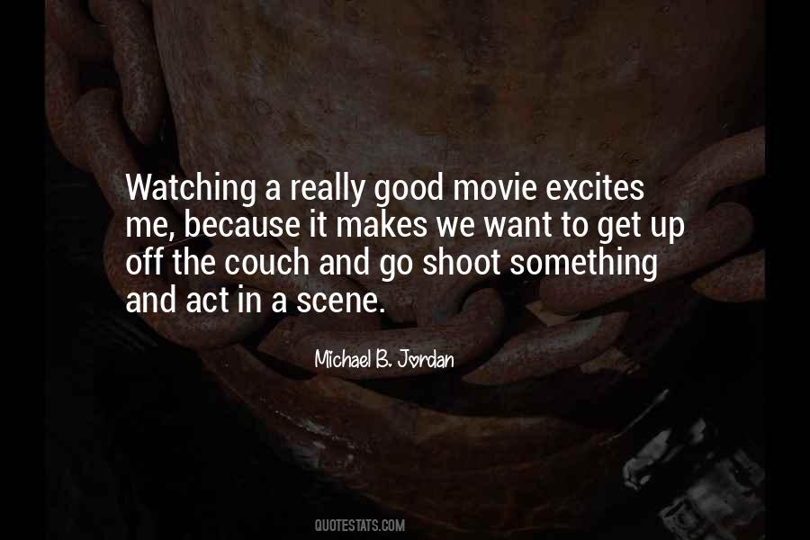 Quotes About What Makes A Good Movie #396688