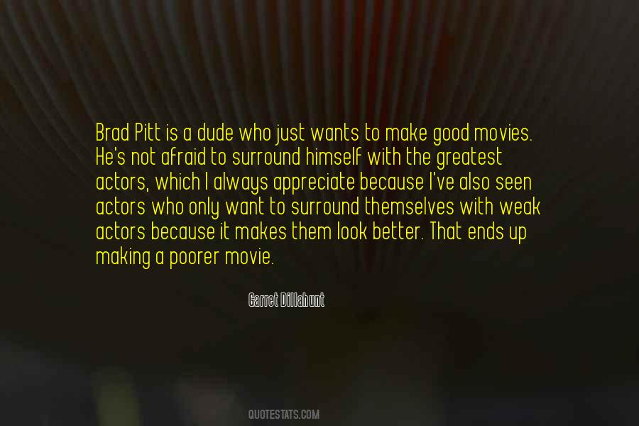 Quotes About What Makes A Good Movie #927559