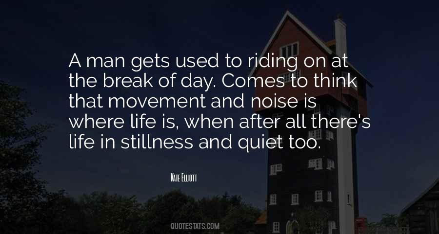 Quotes About Stillness And Quiet #259089