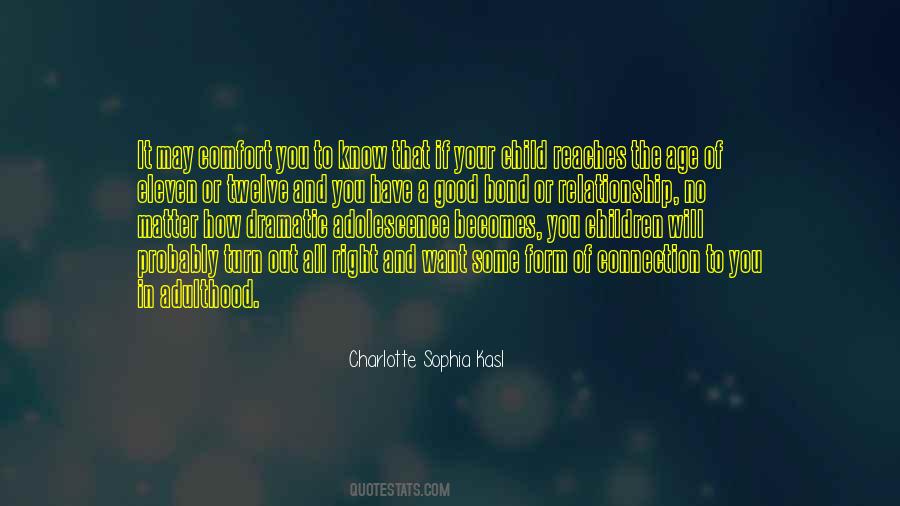 Adolescence And Adulthood Quotes #1664687