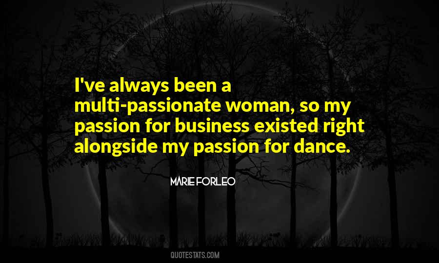 Quotes About Passion For Dance #1246611