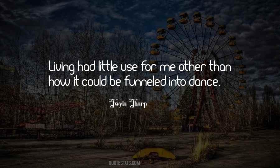 Quotes About Passion For Dance #1370652