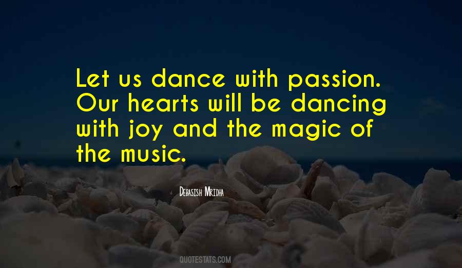 Quotes About Passion For Dance #1405645