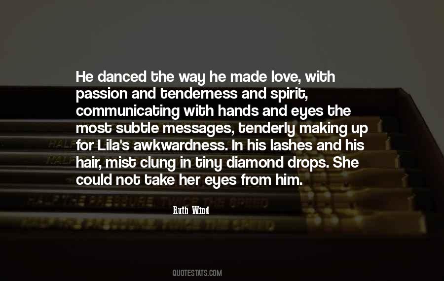 Quotes About Passion For Dance #1680992