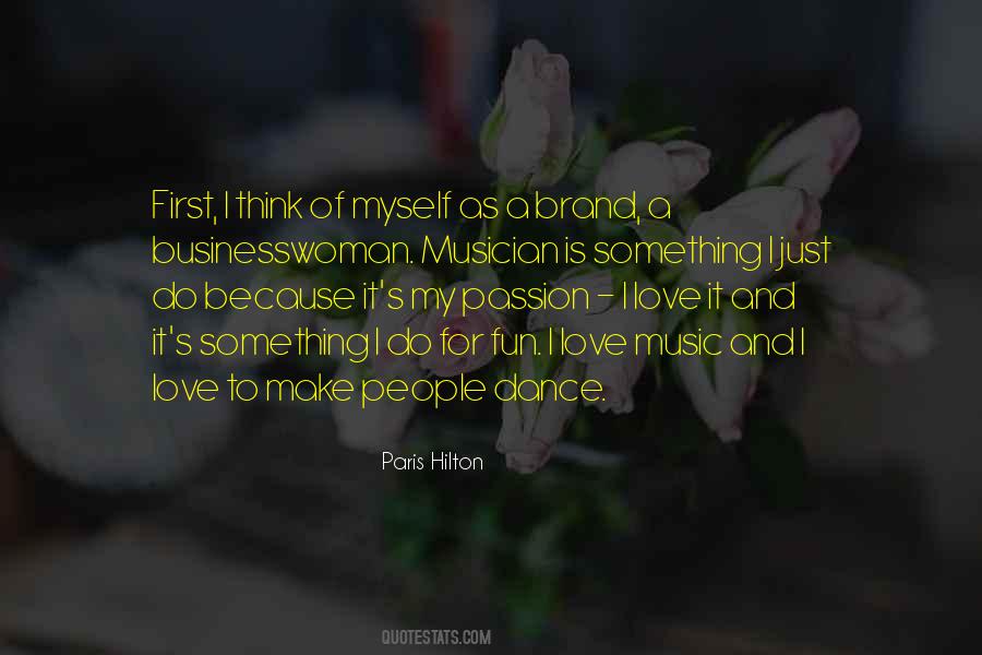 Quotes About Passion For Dance #21485