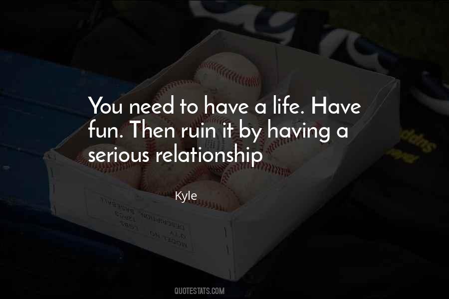 Quotes About Having Fun In A Relationship #1060353