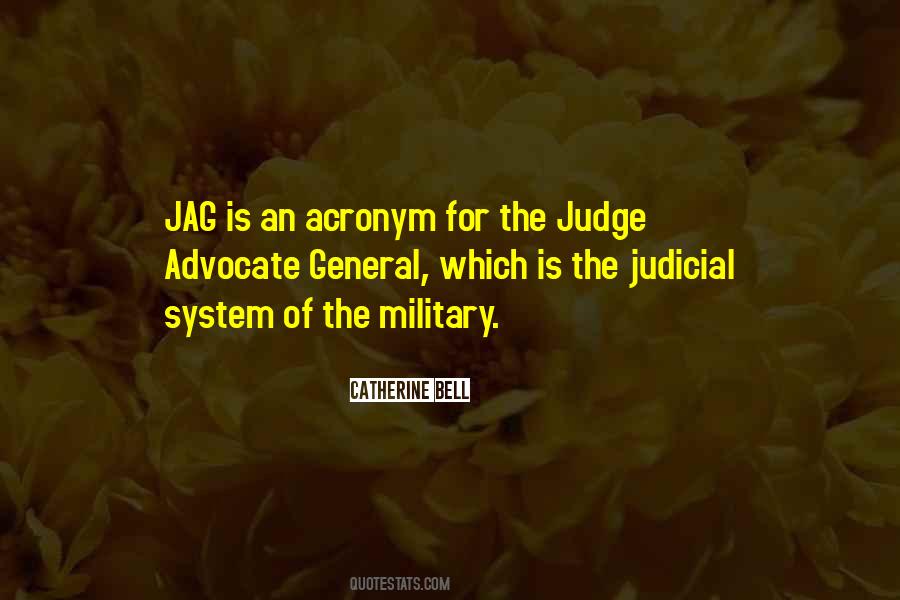 Quotes About The Judicial System #1120321