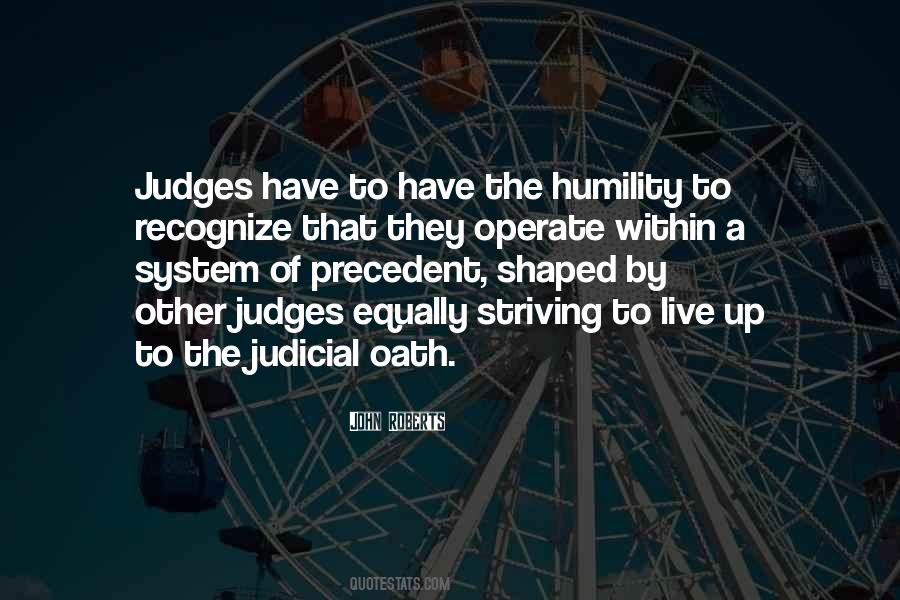 Quotes About The Judicial System #1126988