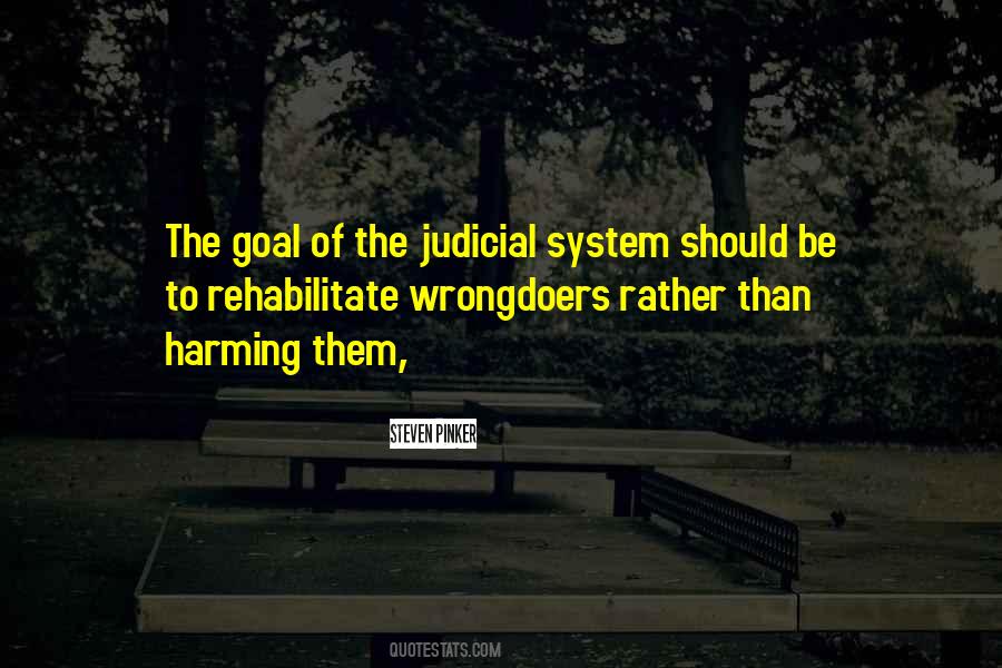 Quotes About The Judicial System #69723