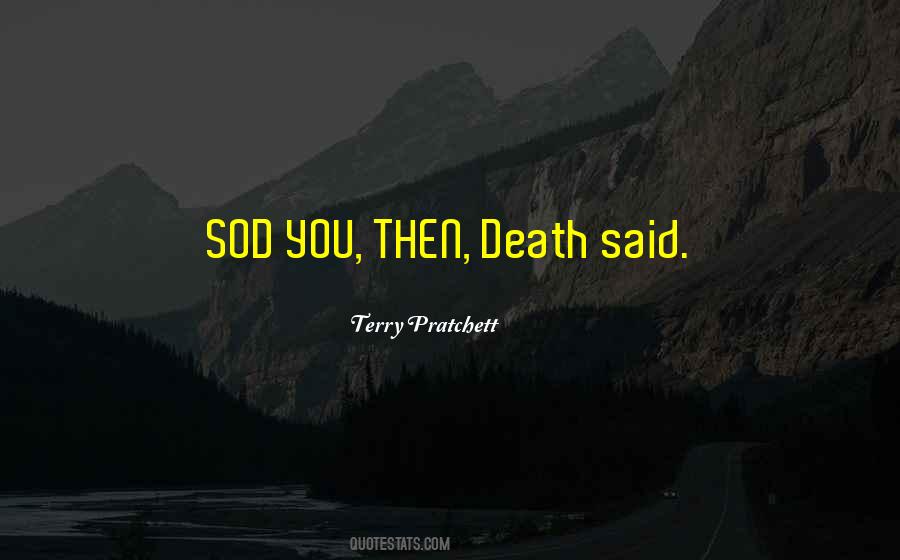 Quotes About Death Discworld #1391942 Quotes About Death Discworld #1391942