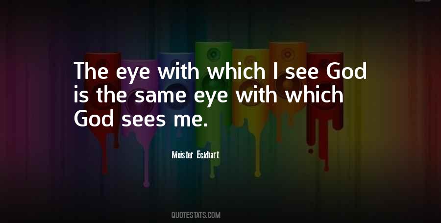 Quotes About I See #1811464