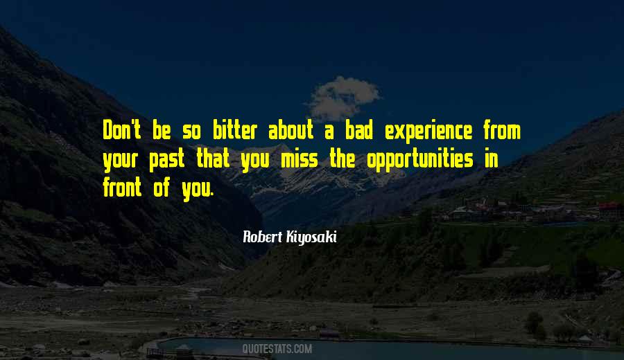 Quotes About A Bad Experience #259413