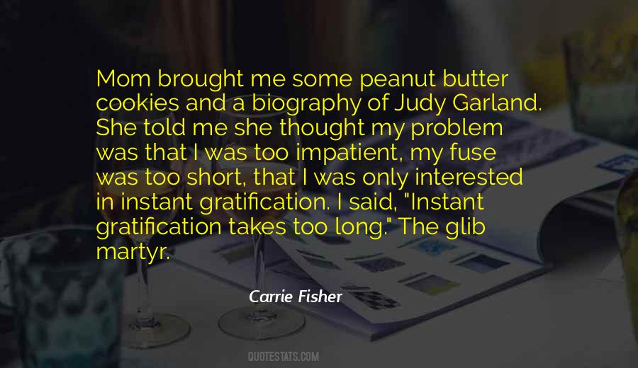 Quotes About Peanut Butter Cookies #384326