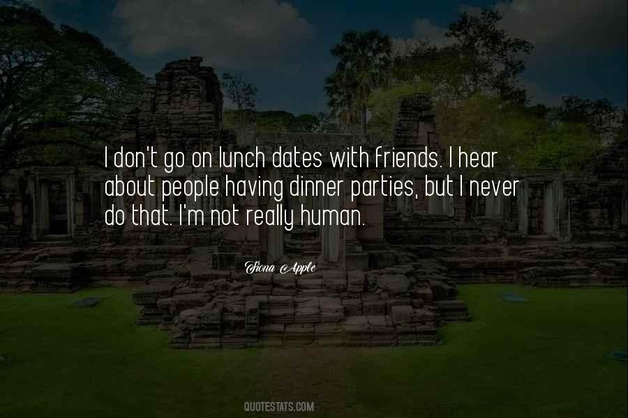 Quotes About Dinner Dates #66418