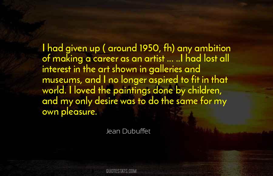 Quotes About Art Galleries #627141