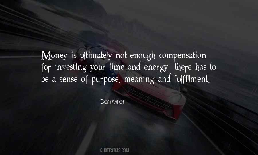 Quotes About Sense Of Purpose #1334387