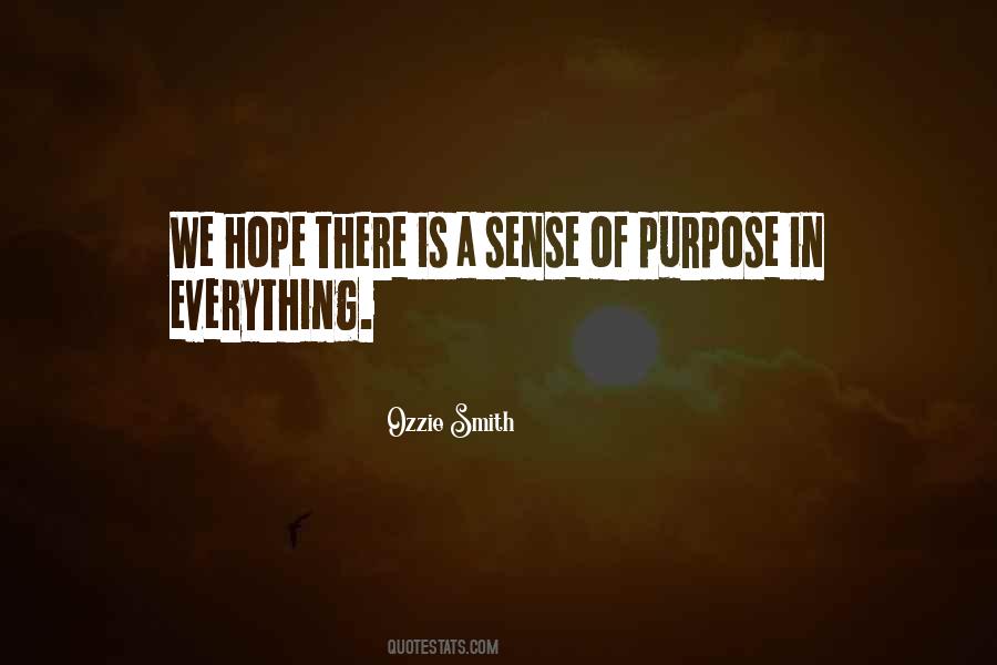 Quotes About Sense Of Purpose #271743