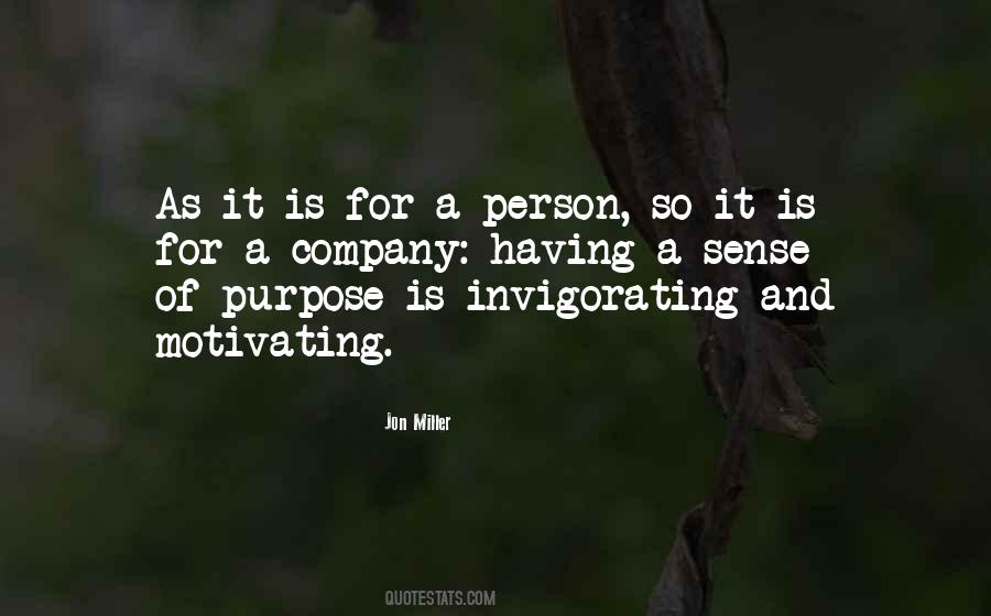 Quotes About Sense Of Purpose #546263