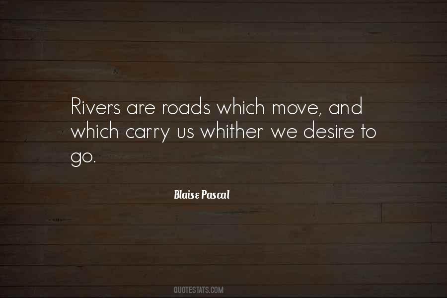 Rivers Are Quotes #1150451