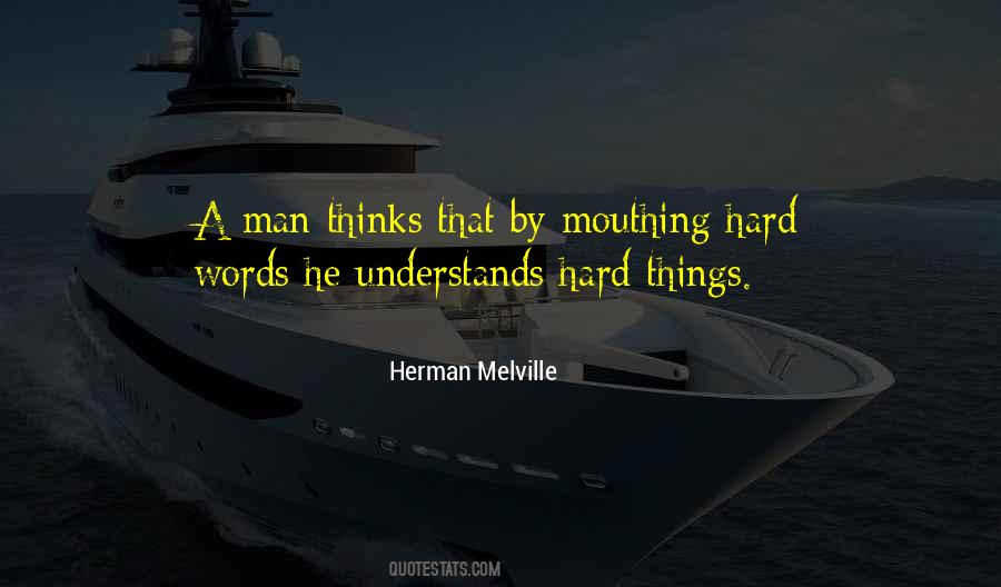 Quotes About Hard Things #1689504