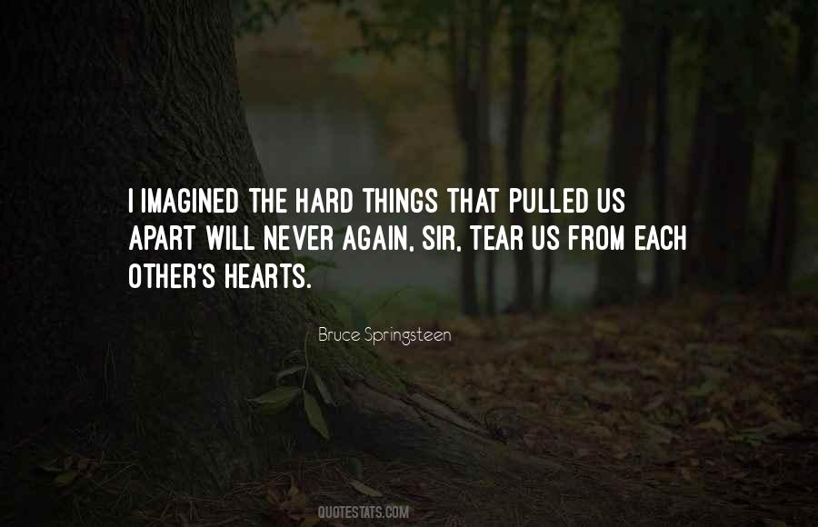 Quotes About Hard Things #1841617