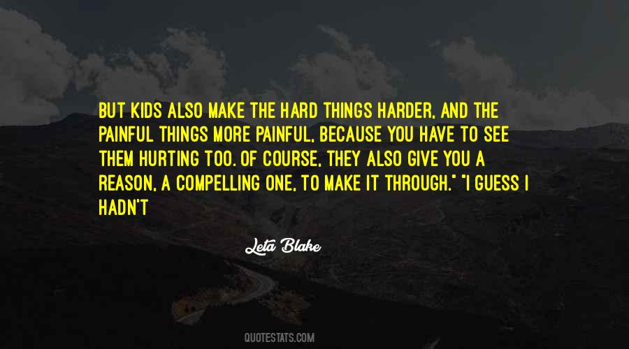 Quotes About Hard Things #405192