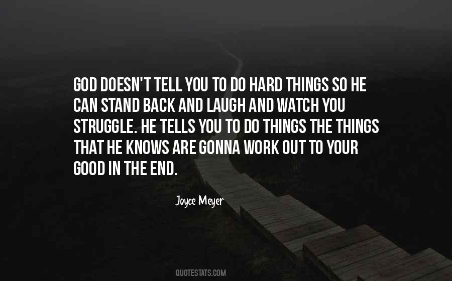 Quotes About Hard Things #983325